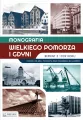 Monografia Wielkiego Pomorza i Gdyni. Reprint z 1939 roku - tantis.pl