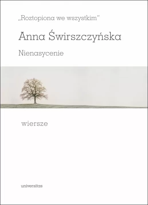 Roztopiona we wszystkim. Nienasycenie. Wiersze - tantis.pl