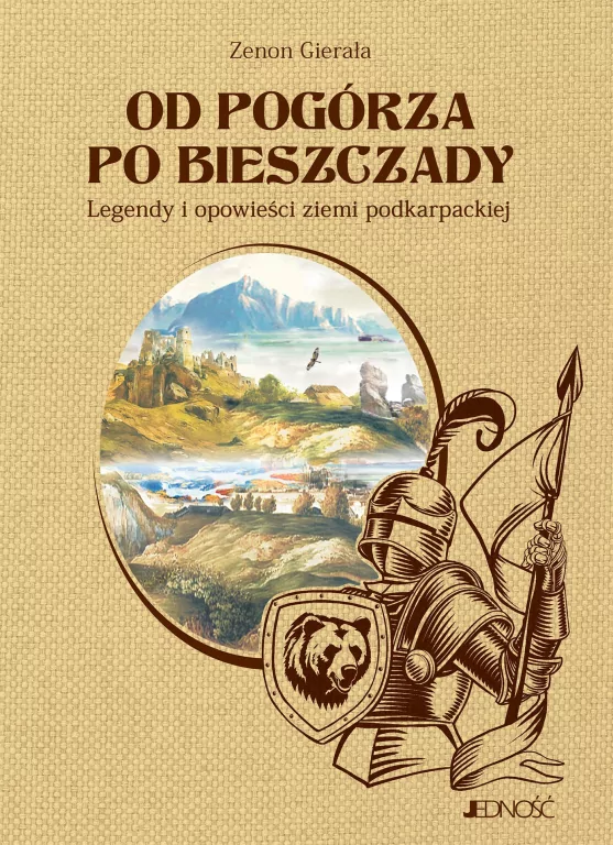 Od Pogórza po Bieszczady. Legendy i opowieści - tantis.pl