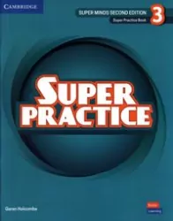 Super Minds 3 Super Practice Book British English