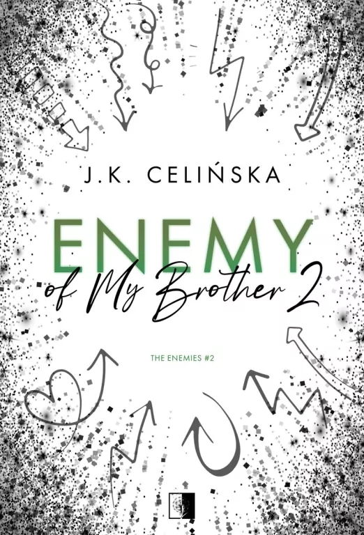 Enemy of My Brother. The Enemies. Tom 2 - tantis.pl
