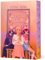 Wszystkie pocałunki wiosny