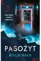 Pasożyt. Z tego szpitala nie każdy wyjdzie żywy - tantis.pl