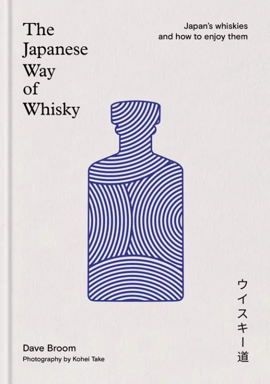 The Japanese Way of Whisky. Japan’s whiskies and how to enjoy them wer. angielska - tantis.pl