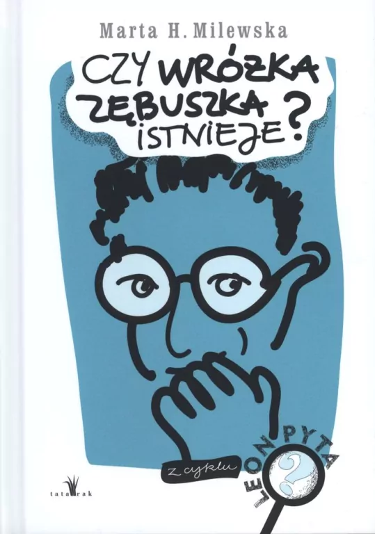 Czy wróżka zębuszka istnieje? - tantis.pl