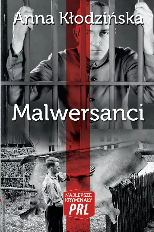 Malwersanci. Najlepsze kryminały PRL - tantis.pl
