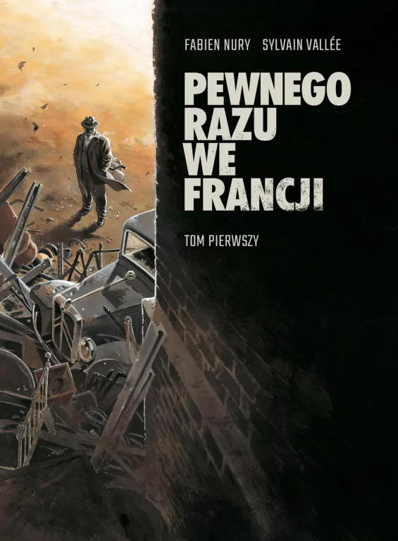 Pewnego razu we Francji. Tom 1 - tantis.pl