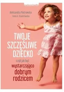 Twoje szczęśliwe dziecko - tantis.pl