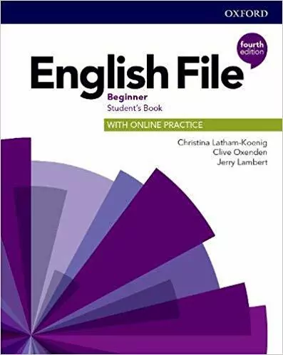 English File 4E. Beginner. Student's Book + online practice - tantis.pl