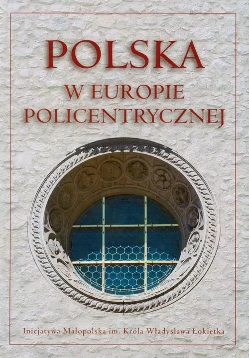 Polska w Europie policentrycznej - tantis.pl