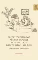 Międzypokoleniowe miejsca wspólne w literaturze... - tantis.pl