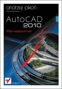 AutoCAD 2010 Pierwsze kroki - tantis.pl