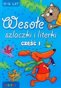 Wesołe szlaczki i literki. 4-6 lat. Część 1 - tantis.pl