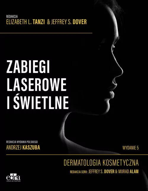 Zabiegi laserowe i świetlne. Dermatologia kosmet. - tantis.pl
