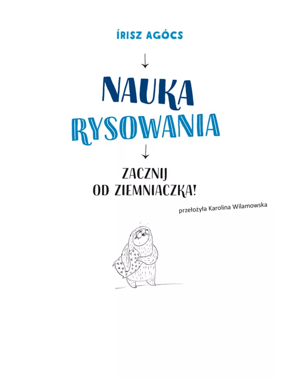Nauka rysowania. Zacznij od ziemniaczka! - tantis.pl