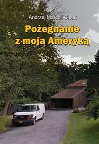 Pożegnanie z moją Ameryką - tantis.pl