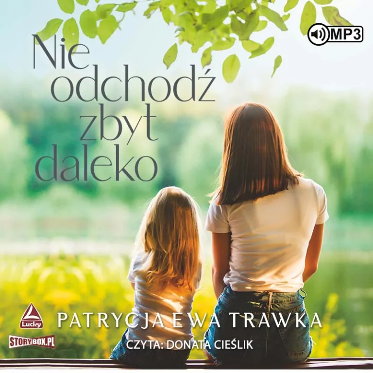 Nie odchodź zbyt daleko audiobook - tantis.pl