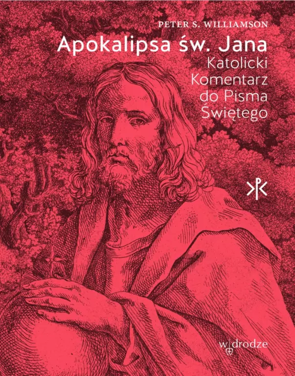Apokalipsa św. Jana. Katolicki Komentarz do Pisma Świętego - tantis.pl