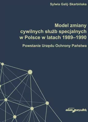 Model zmiany cywilnych służb specjalnych w Polsce w latach 1989-1990