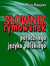 Słownik rymowanek potocznego języka polskiego
