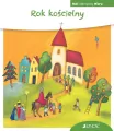 Mali Odkrywcy Wiary. Rok kościelny - tantis.pl