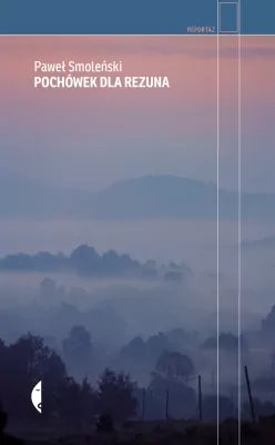 Pochówek dla rezuna. Reportaż