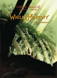 Wielki Martwy. Księga pierwsza