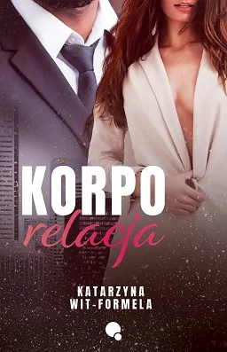 Korpo relacja - tantis.pl