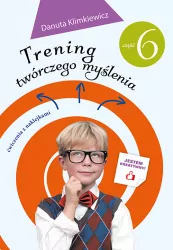 Trening twórczego myślenia. Ćwiczenia. Część 6