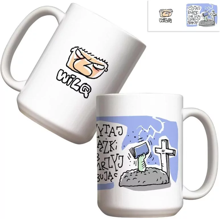 Kubek - Wilq Czytaj książki lub umrzyj 440ml - tantis.pl