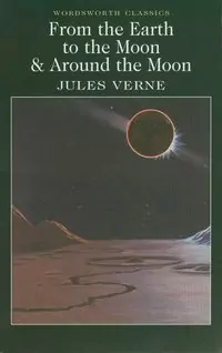 From the Earth to the Moon & Around the Moon - tantis.pl