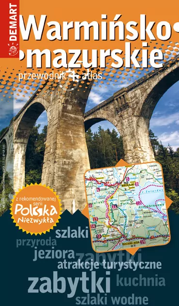 Warmińsko-mazurskie. Polska niezwykła. Przewodnik + atlas - tantis.pl