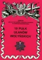 19 Pułk Ułanów Wołyńskich Zarys Historii Wojennej Pułków Polskich w Kampanii Wrześniowej - tantis.pl