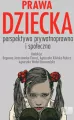 Prawa dziecka. Perspektywa prywatnoprawna i społeczna - tantis.pl