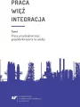 Praca więź integracja. Wyzwania w życiu... - tantis.pl