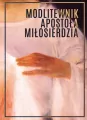 Modlitewnik Apostoła Miłosierdzia BR - tantis.pl
