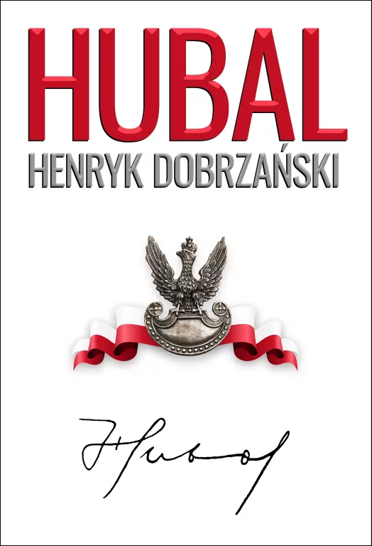 "Hubal". Henryk Dobrzański - tantis.pl