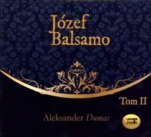 Józef Balsamo. Tom 2. Audiobook - tantis.pl