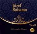 Józef Balsamo. Tom 2. Audiobook - tantis.pl