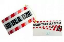 TAŚMA WSTĘP TYLKO DLA DZIECI