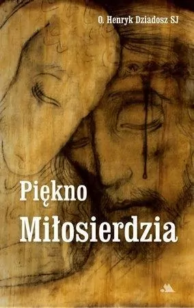 Piękno Miłosierdzia - tantis.pl