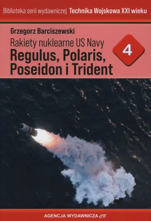 Rakiety nuklearne US Navy Regulus, Polaris, Poseideon i Trident - tantis.pl