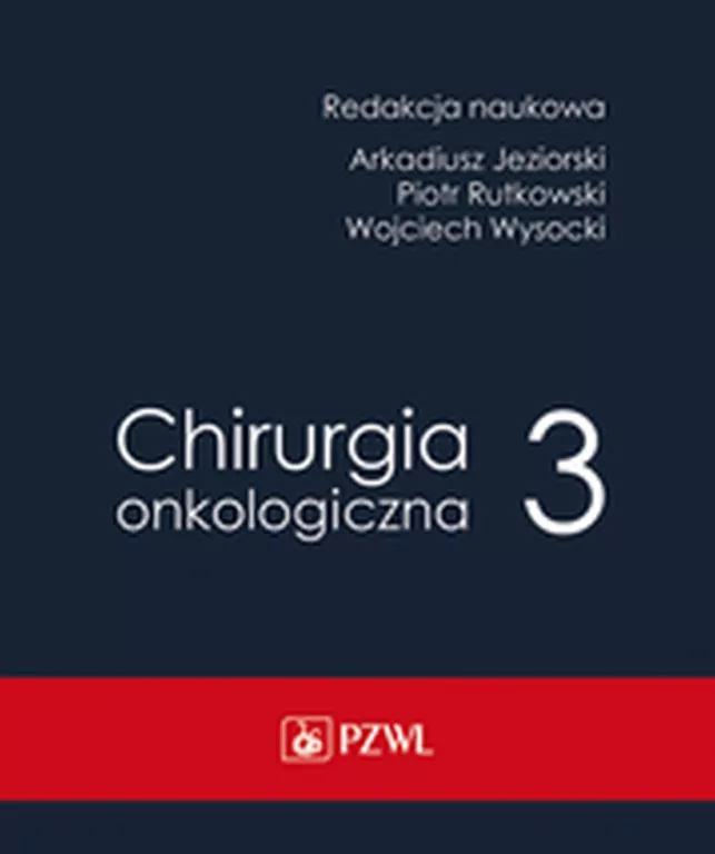 Chirurgia onkologiczna T.3 - tantis.pl