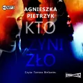 Kto czyni zło audiobook - tantis.pl
