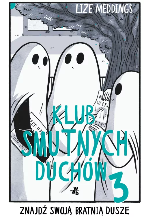 Klub Smutnych Duchów. Znajdź swoją bratnią duszę. Tom 3 - tantis.pl