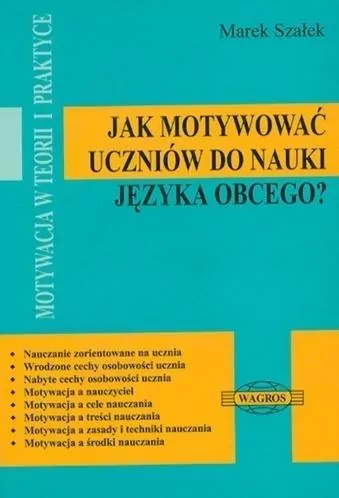 JAK MOTYWOWAC UCZNIOW-WAGROS - tantis.pl
