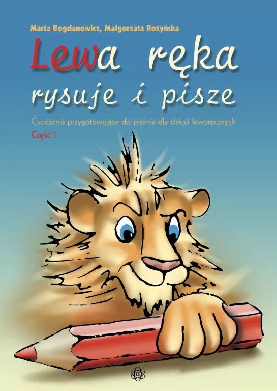 Lewa ręka rysuje i pisze cz.1 - tantis.pl