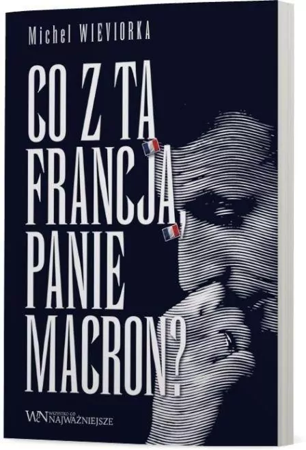 Co z tą Francją, Panie Macron? - tantis.pl