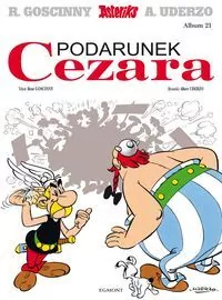 Podarunek Cezara. Asteriks. Tom 21 - tantis.pl