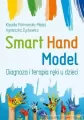 Smart Hand Model. Diagnoza i terapia ręki u dzieci - tantis.pl